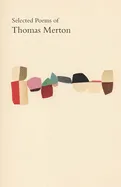 Merton, Thomas: Selected Poems