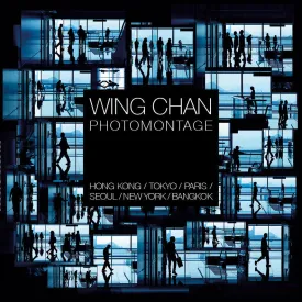 Photomontage by Wing Chan