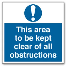 This area to be kept clear of all obstructions